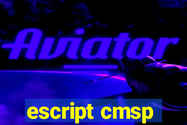 escript cmsp